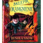 Sklepik Okamgnienie. Busola snów – Pierdomenico Baccalario