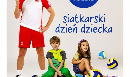 Pomysł na Dzień dziecka – ZAGRAJ Z MISTRZEM W SIATKÓWKĘ!