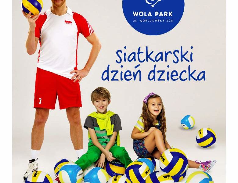 Pomysł na Dzień dziecka – ZAGRAJ Z MISTRZEM W SIATKÓWKĘ!