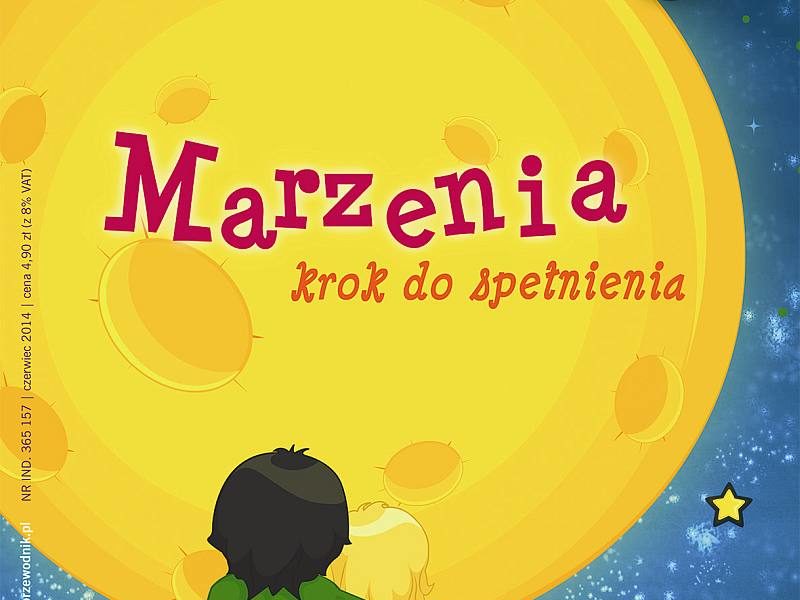 O marzeniach. Marząc nie traćmy czasu, lecz stawiajmy sobie dalekie cele!