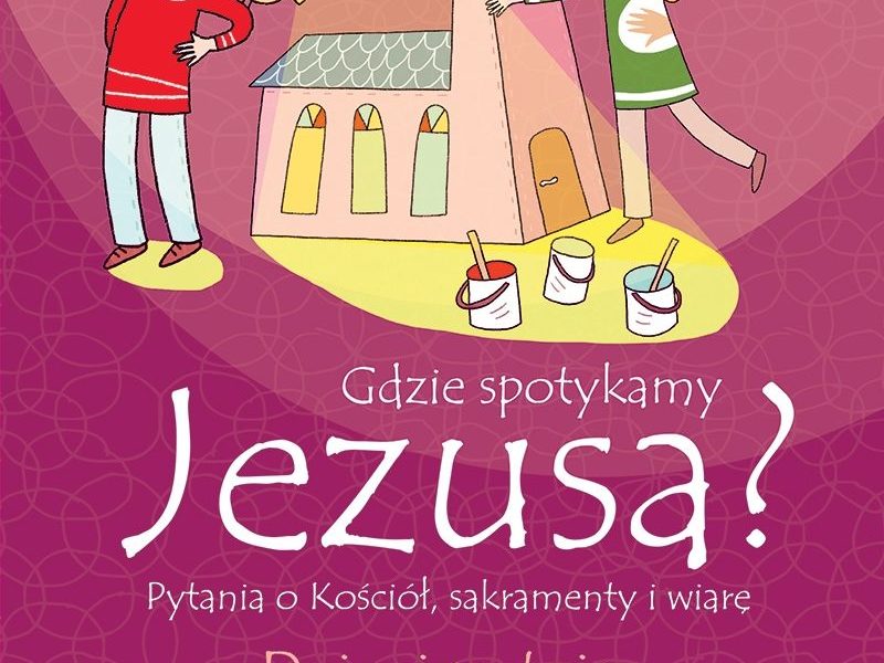 Pytania o Kościół i wiarę chrześcijan. Dzieci pytają ? naukowcy odpowiadają