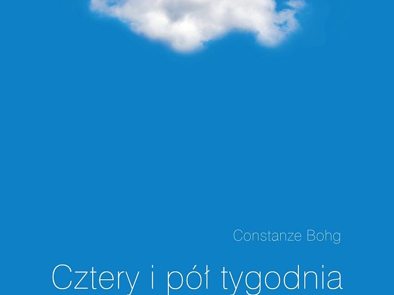 Cztery i pół tygodnia. Historia naszego małego Juliusa Constanze Bohg