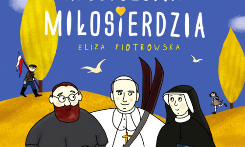Apostołowie miłosierdzia Elizy Piotrowskiej